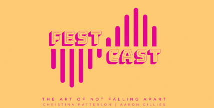 FestCast - The Art Of Not Falling Apart.png FestCast - The Art Of Not Falling Apart.png
